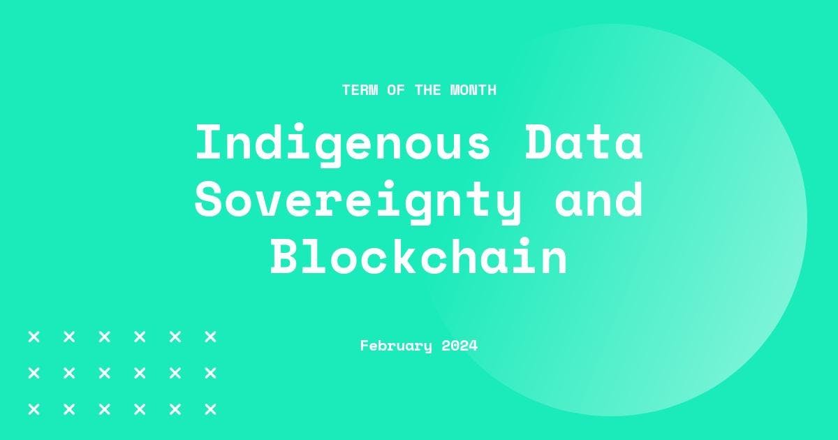 Indigenous Data Sovereignty and Blockchain